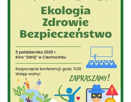 Ciechocinek: Wojewódzka Konferencja Edukacyjna „Ekologia – Zdrowie – Bezpieczeństwo” już 5 października