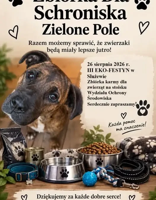 III EKO-FESTYN w Służewie: zbiórka karmy dla Schroniska Zielone Pole