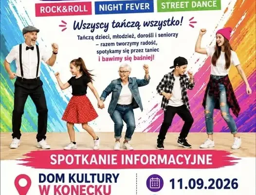 Koneck: ostatnia szansa na darmowe zajęcia taneczne dla trzech pokoleń