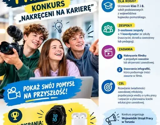 Konkurs „Nakręceni na karierę” dla uczniów klas 7 i 8 z Kujaw i Pomorza