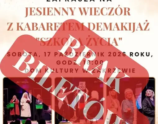 Bilety na kabaret Demakijaż w Zakrzewie rozeszły się w dobę