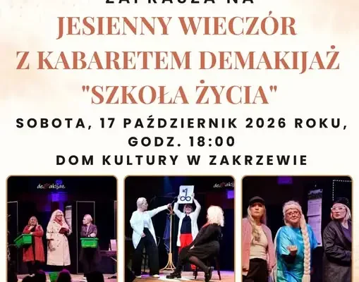 Jesienny Wieczór z Kabaretem w Zakrzewie – „Szkoła Życia” już 17 października