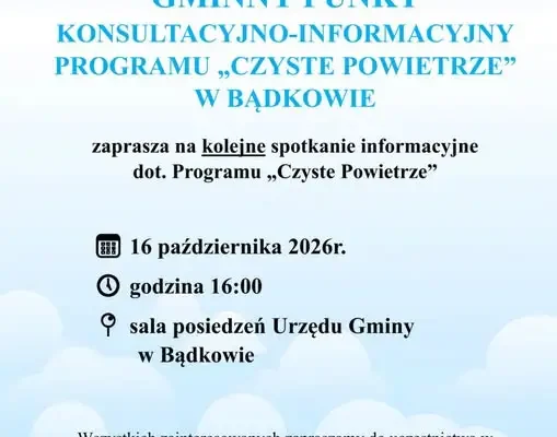 Spotkanie informacyjne o programie „Czyste Powietrze” w Bądkowie