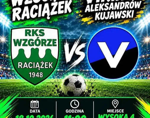 Derby w klasie B: Wzgórze Raciążek podejmie Vikinga Aleksandrów Kujawski